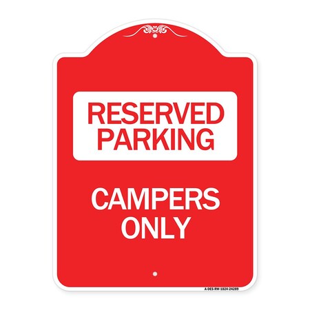 Signmission Designer Series Sign-Campers Only, Red & White Aluminum Architectural Sign, 18" x 24", RW-1824-24289 A-DES-RW-1824-24289